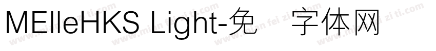 MElleHKS Light字体转换